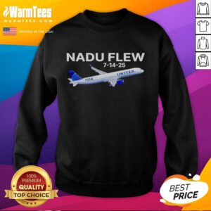 Nice United Flight 1584 Nadu Flew 7/14/25 sweatshirt featuring a stylish design for aviation enthusiasts.